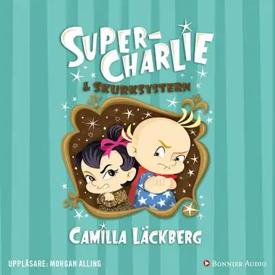 Omslag för Super-Charlie och skurksystern