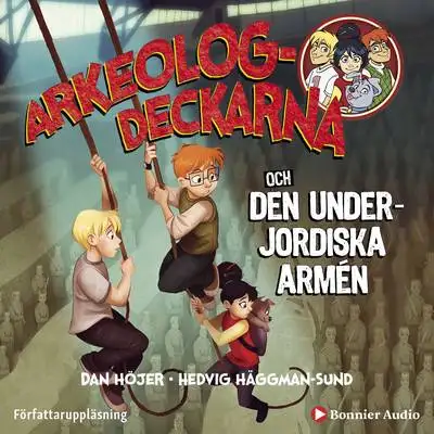 Omslag för Arkeologdeckarna och den underjordiska armén