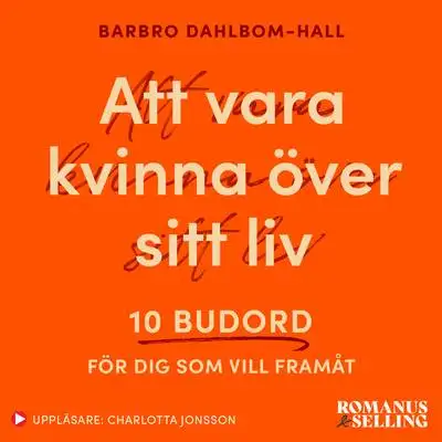 Omslag för Att vara kvinna över sitt liv 