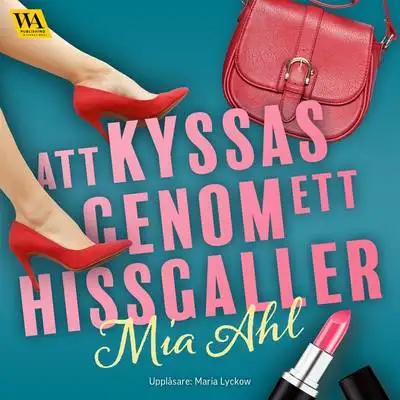 Omslag för Att kyssas genom ett hissgaller