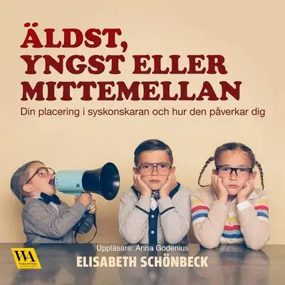 Omslag för Äldst, yngst eller mittemellan