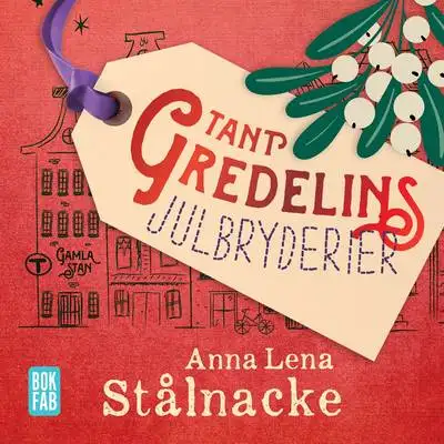 Omslag för Tant Gredelins julbryderier 
