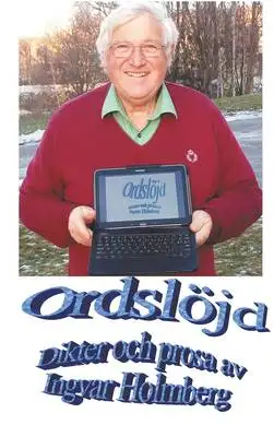Omslag för Ordslöjd: - dikter och prosa av Ingvar Holmberg