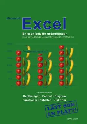 Omslag för Microsoft Excel - En grön bok för gröngölingar: För version 2019 / Office 365