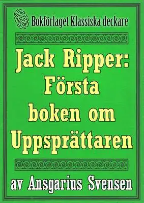 Omslag för Jack Uppsprättaren: Återutgivning av världens första bok om Jack the Ripper från 1889