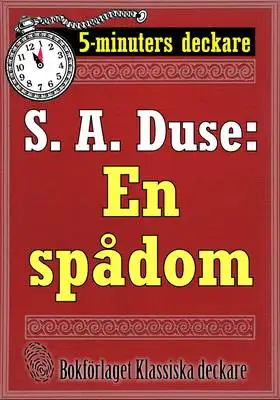 Omslag för 5-minuters deckare. S. A. Duse: En spådom. Berättelse. Återutgivning av text från 1926