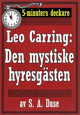 Omslag för 5-minuters deckare. Leo Carring: Den mystiske hyresgästen. Kriminalberättelse. Återutgivning av text från 1927