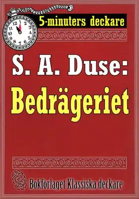 Omslag för 5-minuters deckare. S. A. Duse: Bedrägeriet. En historia. Återutgivning av text från 1916
