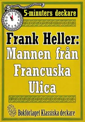 Omslag för 5-minuters deckare. Mannen från Francuska Ulica. Återutgivning av text från 1935