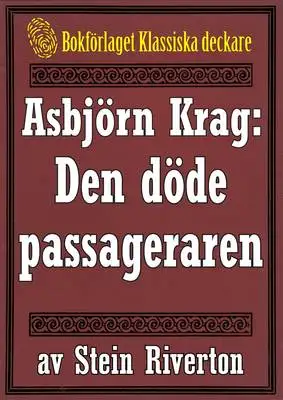 Omslag för Asbjörn Krag: Den döde passageraren. Återutgivning av text från 1914