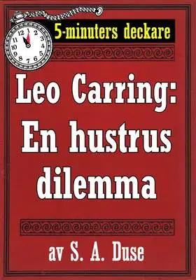 Omslag för 5-minuters deckare. Leo Carring: En hustrus dilemma. Detektivhistoria. Återutgivning av text från 1915
