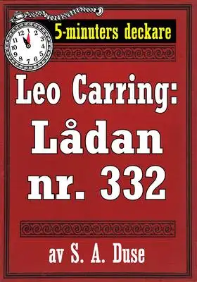 Omslag för 5-minuters deckare. Leo Carring: Lådan nr. 332. Detektivhistoria. Återutgivning av text från 1920