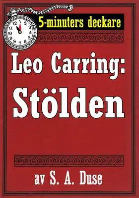 Omslag för 5-minuters deckare. Leo Carring: Stölden. Detektivhistoria. Återutgivning av text från 1931
