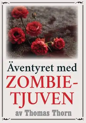 Omslag för Äventyret med zombie-tjuven. Återutgivning av deckare från 1915. Kompletterad med ordlista 