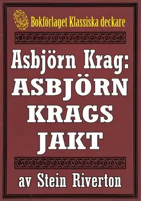 Omslag för Asbjörn Krags jakt. Återutgivning av bok från 1917