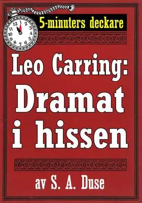 Omslag för 5-minuters deckare. Leo Carring: Dramat i hissen. Återutgivning av text från 1922