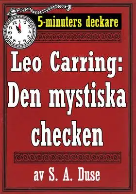 Omslag för 5-minuters deckare. Leo Carring: Den mystiska checken. Detektivhistoria. Återutgivning av text från 1930