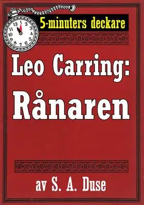 Omslag för 5-minuters deckare. Leo Carring: Rånaren. Återutgivning av text från 1921