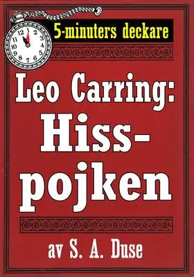 Omslag för 5-minuters deckare. Leo Carring: Hisspojken. Detektivhistoria. Återutgivning av text från 1924
