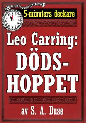 Omslag för 5-minuters deckare. Leo Carring: Dödshoppet. Detektivberättelse. Återutgivning av text från 1930