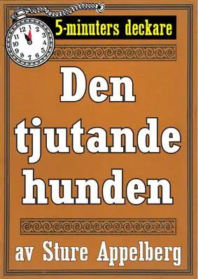 Omslag för 5-minuters deckare. Den tjutande hunden. Återutgivning av text från 1935