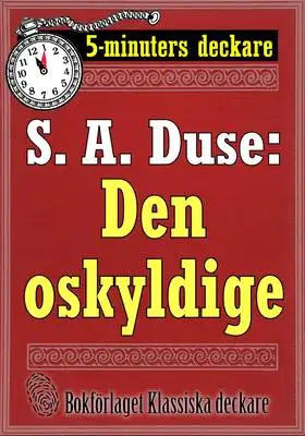 Omslag för 5-minuters deckare. S. A. Duse: Den oskyldige. Brottmålshistoria. Återutgivning av text från 1924