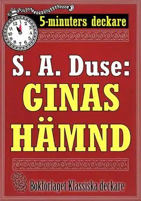 Omslag för 5-minuters deckare. S. A. Duse: Ginas hämnd. Berättelse. Återutgivning av text från 1919