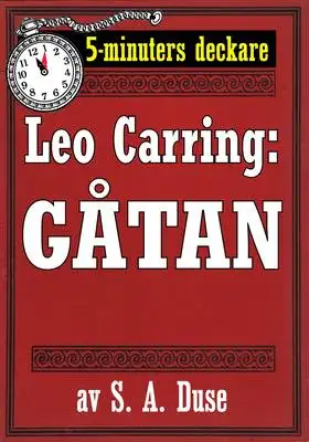 Omslag för 5-minuters deckare. Leo Carring: Gåtan. Detektivberättelse. Återutgivning av text från 1930