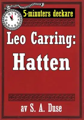 Omslag för 5-minuters deckare. Leo Carring: Hatten. Detektivhistoria. Återutgivning av text från 1931