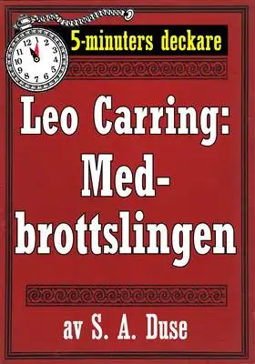 Omslag för 5-minuters deckare. Leo Carring: Medbrottslingen. Detektivhistoria. Återutgivning av text från 1926