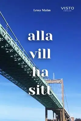 Omslag för Alla vill ha sitt 