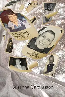 Omslag för Mamma var psykopat, jag blev psykolog 