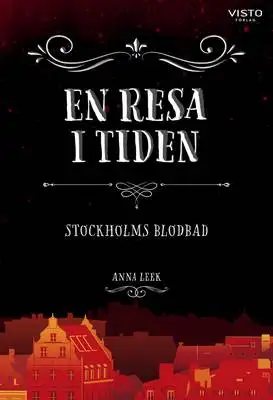 Omslag för En resa i tiden: Stockholms blodbad 