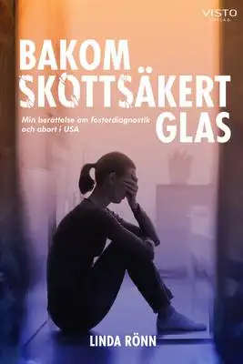 Omslag för Bakom skottsäkert glas 
