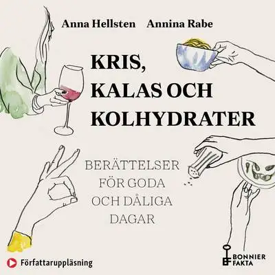 Omslag för Kris, kalas och kolhydrater 