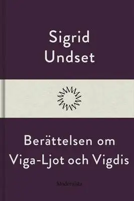 Omslag för Berättelsen om Viga-Ljot och Vigdis 