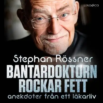 Omslag för Bantardoktorn rockar fett