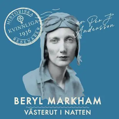Omslag för Beryl Markham: Västerut i natten 