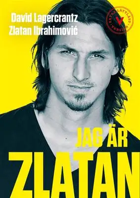 Omslag för Jag är Zlatan (extra lättläst version) 