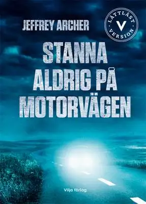 Omslag för Stanna aldrig på motorvägen 