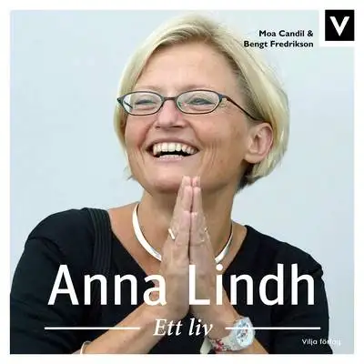 Omslag för Anna Lindh - Ett liv 