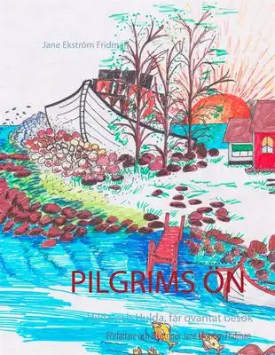 Omslag för Pilgrimsön: Hilda och Hulda, får oväntat besök