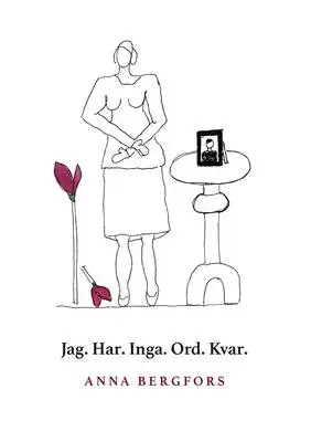 Omslag för Jag. Har. Inga. Ord. Kvar