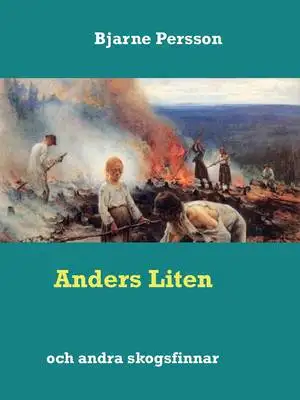 Omslag för Anders Liten: och andra skogsfinnar