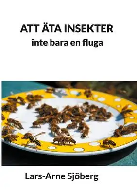 Omslag för Att ?ta insekter: inte bara en fluga