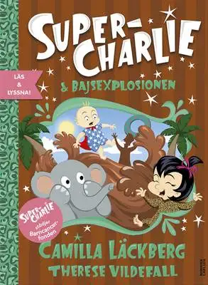 Omslag för Super-Charlie & bajsexplosionen