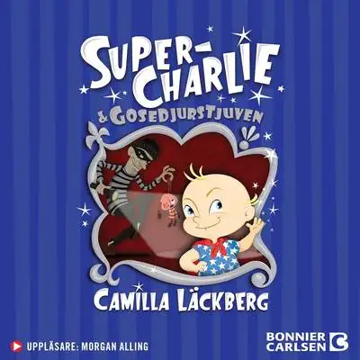 Omslag för Super-Charlie och gosedjurstjuven