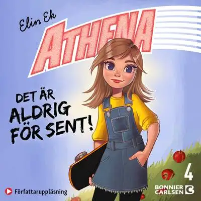 Omslag för Athena: Det är aldrig för sent! 