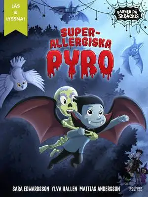 Omslag för Barnen på Skräckis. Superallergiska Pyro 