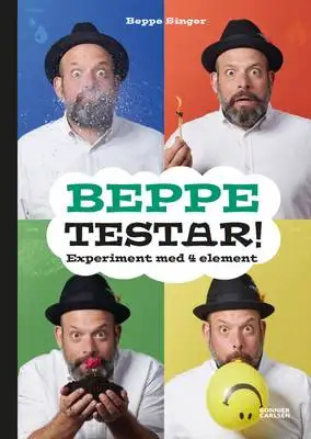 Omslag för Beppe testar! Experiment med 4 element 